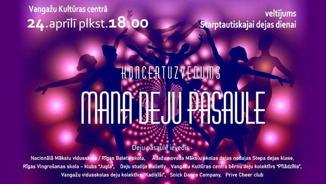 Attēls rakstam: 24.IV Koncertuzvedums "Mana deju pasaule" Vangažos