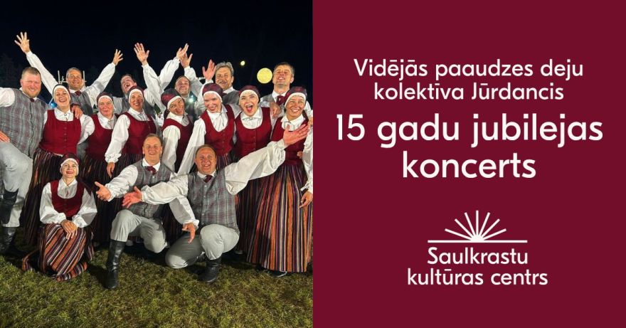 25.IV Deju kolektīva "Jūrdancis" jubilejas koncerts Zvejniekciemā