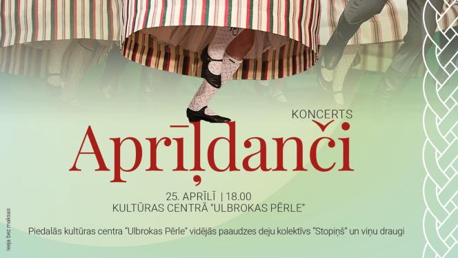 Attēls rakstam: 25.IV Deju koncerts "Aprīļdanči" Ulbrokā