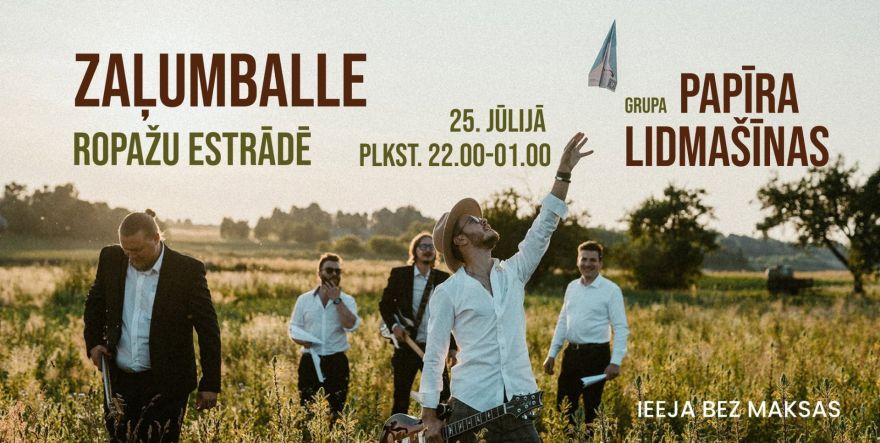 25.VII Zaļumballe ar grupu "Papīra lidmašīnas" Ropažos