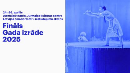 Attēls rakstam: 26.IV Latvijas amatierteātru skates "Gada izrāde 2025" fināls Jūrmalā