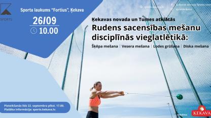 Attēls rakstam: 26.IX Rudens sacensības vieglatlētikas mešanu disciplīnās Ķekavā
