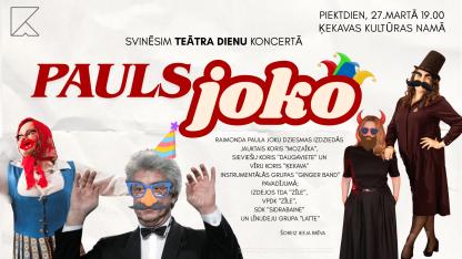 Attēls rakstam: 27.III Koncerts "Pauls joko" Ķekavā