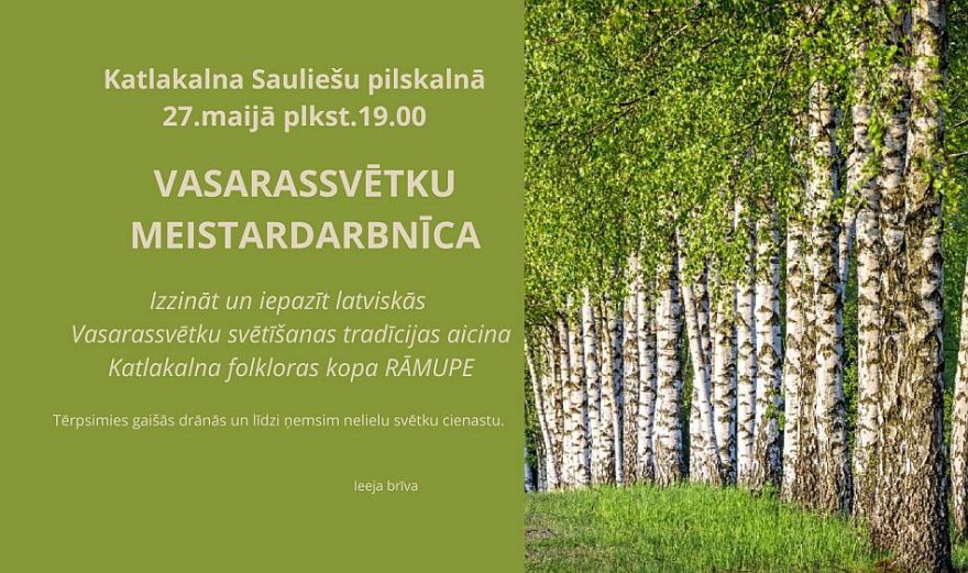 27.V Vasarassvētku meistarklase Katlakalnā
