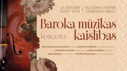 Attēls rakstam: 27.X Koncerts "Baroka mūzikas kaislības" Ulbrokā