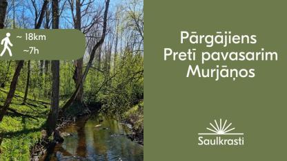 Attēls rakstam: 28.III Pārgājiens "Pretī pavasarim Murjāņos"