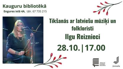 Attēls rakstam: 28.X Tikšanās ar Ilgu Reiznieci Kauguros