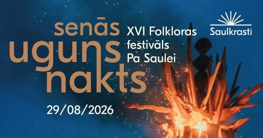 29.IX Folkloras festivāls "Pa Saulei" un Senās uguns nakts Saulkrastos