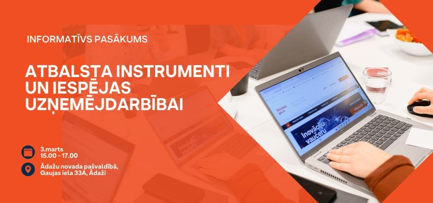 3.III Seminārs "Atbalsta instrumenti un iespējas uzņēmējdarbībai" Ādažos