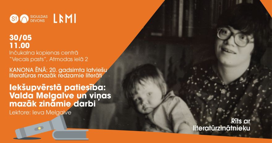 30.V Ievas Melgalves priekšlasījums par Valdu Melgalvi ciklā "Rīts ar literatūrzinātnieku" Inčukalnā
