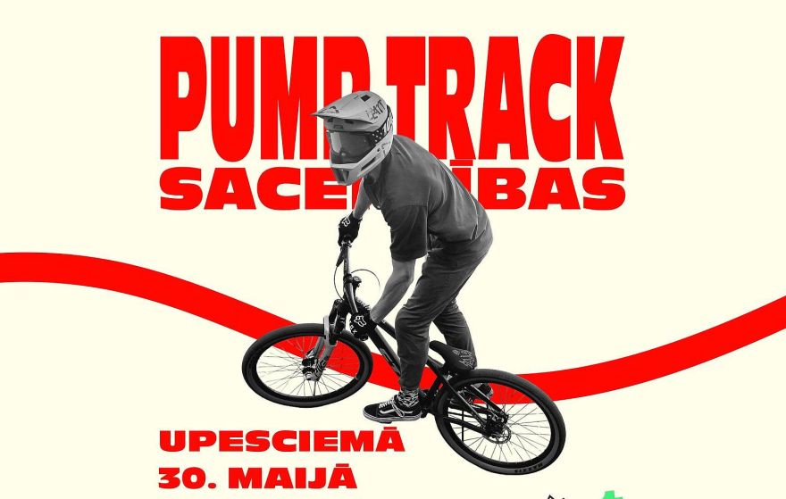 30.V "Pump Track" sacensības Upesciemā