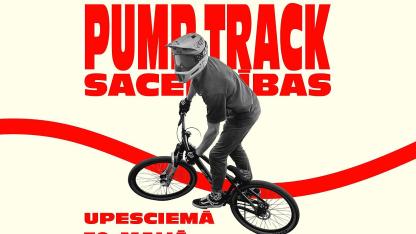Attēls rakstam: 30.V "Pump Track" sacensības Upesciemā
