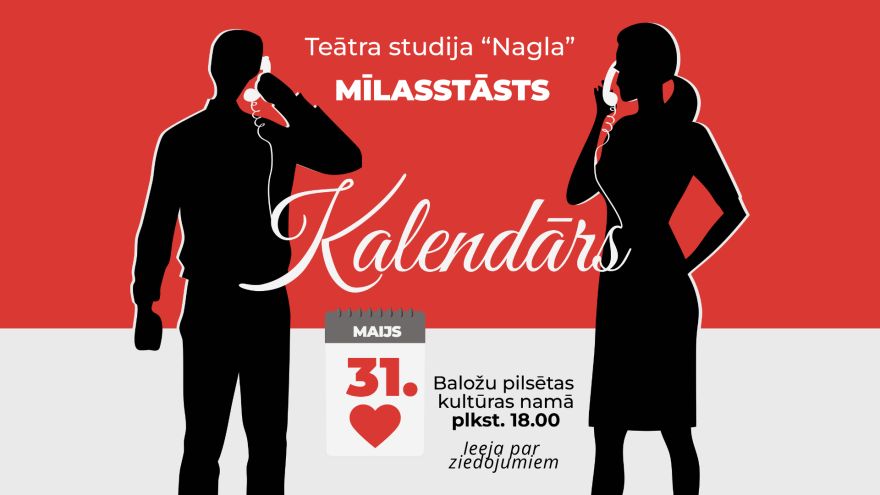 31.V Amatierteātra "Nagla" izrāde "Kalendārs" Baložos