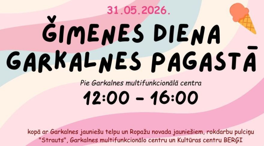 31.V Ģimenes diena Garkalnē