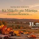 Attēls rakstam: 31.X Tautas deju koncerts "Kā Miķelis pie Mārtiņa ciemos brauca... " Ķekavā