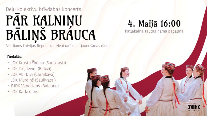 4.V Deju kolektīvu lielkoncerts "Pār kalniņu bāliņš brauca" Katlakalnā