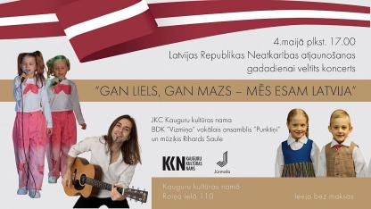 Attēls rakstam: 4.V Svētku koncerts "Gan liels, gan mazs – mēs esam Latvija!" Kauguros