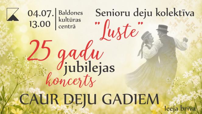 Attēls rakstam: 4.VII Deju kolektīva "Luste" jubilejas koncerts Baldonē