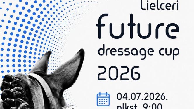 Attēls rakstam: 4.VII Sacensības iejādē "Lielceri Future Dressage Cup" Mārupes novadā