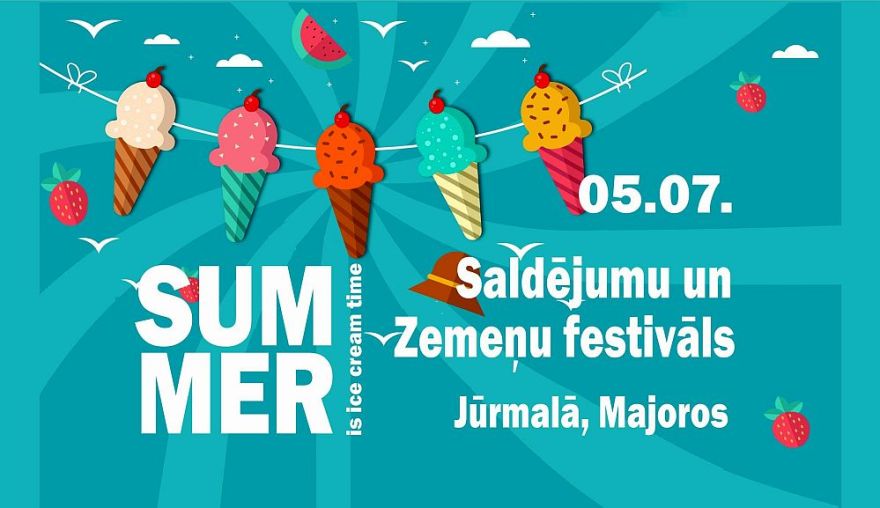 5.VII Saldējumu un zemeņu festivāls Jūrmalā