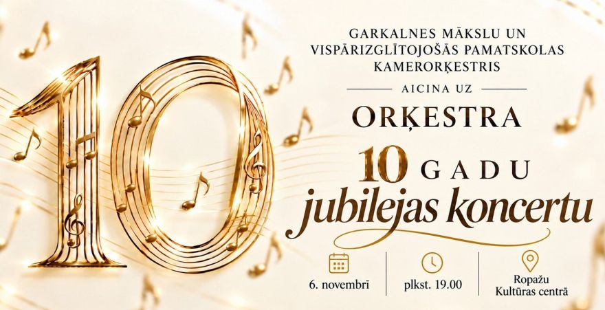 6.XI Garkalnes Mākslu un vispārizglītojošās pamatskolas kamerorķestra jubilejas koncerts Ropažos