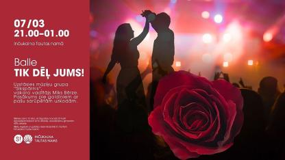 Attēls rakstam: 7.III Balle "Tik dēļ jums!" Inčukalnā