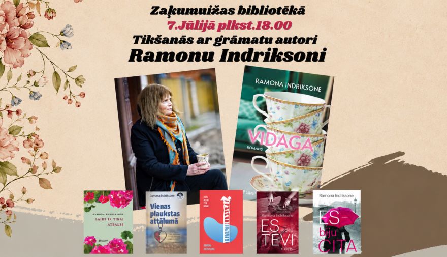 7.VII Tikšanās ar rakstnieci Ramonu Indriksoni Zaķumuižā