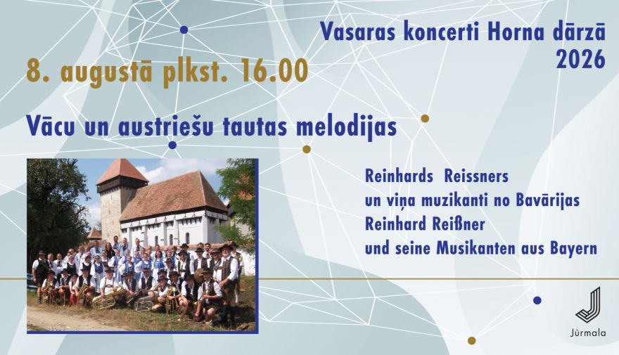 8.VIII Vācu un austriešu tautas melodijas koncertā Jūrmalā