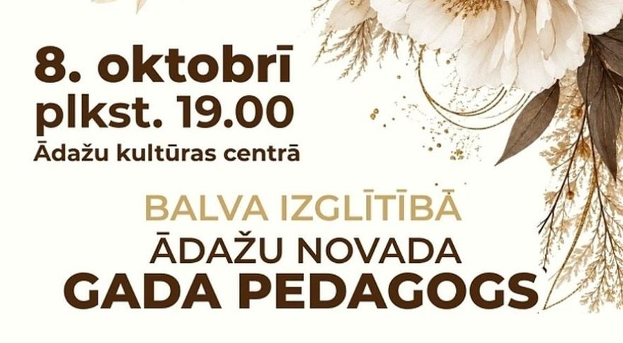 8.X Apbalvošanas ceremonija "Ādažu novada Gada pedagogs 2026" Ādažos