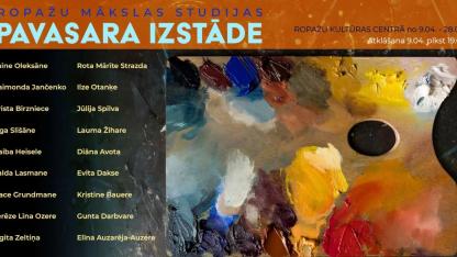 Attēls rakstam: 9.IV Ropažu Mākslas studijas pavasara izstādes atklāšana Ropažos