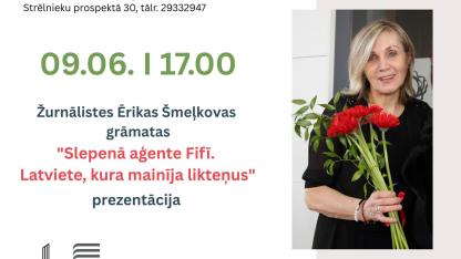 Attēls rakstam: 9.VII Ērikas Šmeļkovas grāmatas "Slepenā aģente Fifī. Latviete, kura mainīja likteņus" prezentācija Jūrmalā