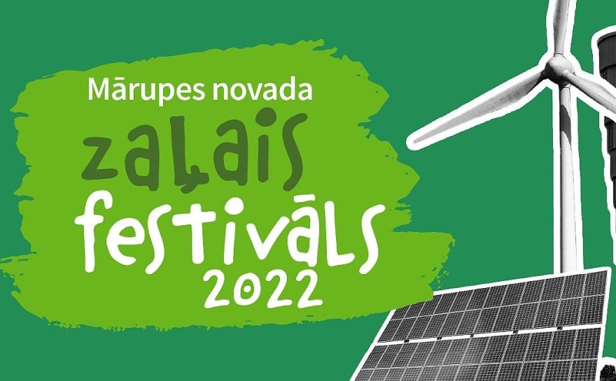 Aprīļa beigās Mārupē norisināsies Zaļais festivāls
