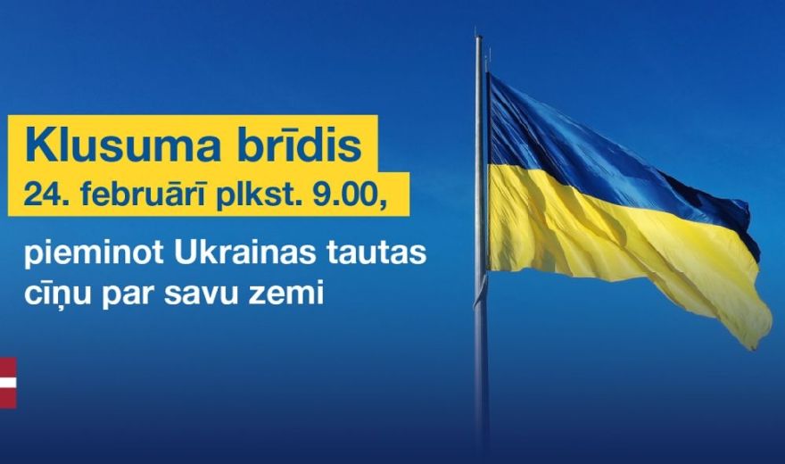 Augstākās amatpersonas aicina vienoties klusuma brīdī Ukrainas piemiņai