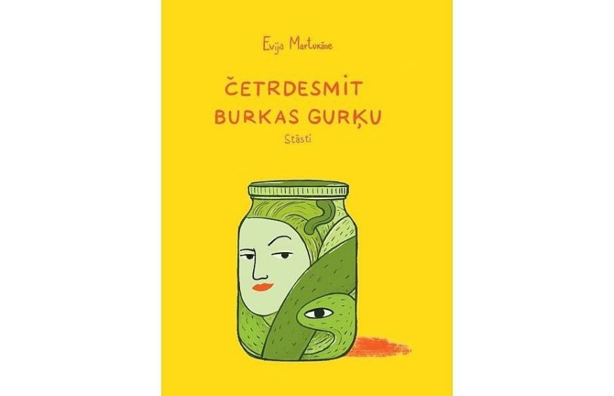 Dzīve tās aizraujošajā raibumā: Evijas Martukānes "Četrdesmit burkas gurķu"