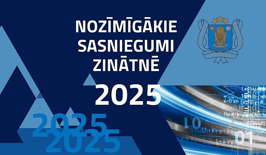 Nosaukti gada nozīmīgākie sasniegumi Latvijas zinātnē