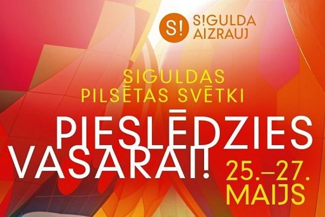 Siguldas pilsētas svētki "Pieslēdzies vasarai"