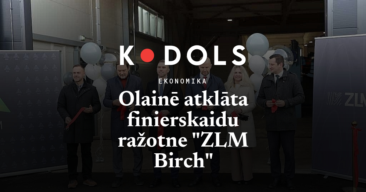 Olainē atklāta finierskaidu ražotne 